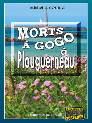 cover image of Morts à Gogo à Plouguerneau